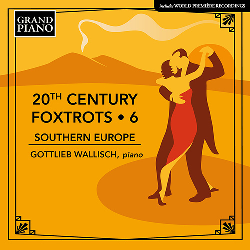 20TH CENTURY FOXTROTS • 6