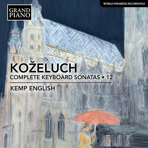 Koželuch Complete Keyboard Sonatas Volume 2