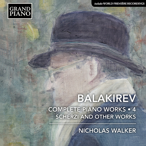 BALAKIREV Complete Piano Works Vol. 4