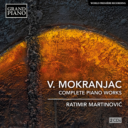 V. MOKRANJAC: Complete Piano Works